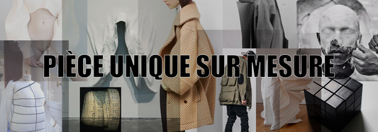 PIÈCE UNIQUE SUR MESURE